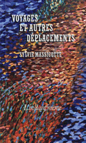 Voyages et autres déplacements